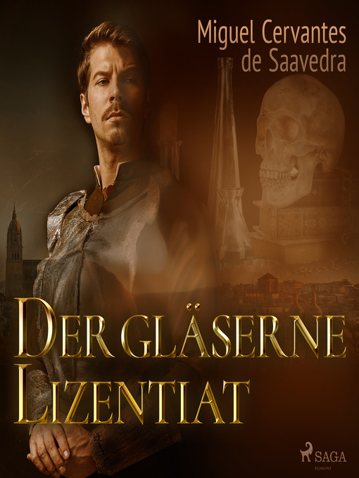 Title details for Der gläserne Lizentiat (Ungekürzt) by Miguel Cervantes De Saavedra - Wait list